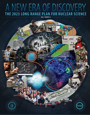 The Nuclear Science Advisory Committee announced on 4 October the approval and release of “A New Era of Discovery: The 2023 Long Range Plan for Nuclear Science.” The plan highlights the scientific opportunities of nuclear physics today to maintain world-leadership in the context of four different budget scenarios and details progress since the last long range plan. The document also features the impact of nuclear science on other fields and applications of the research that benefit society.